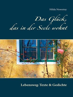 cover image of Das Glück, das in der Seele wohnt